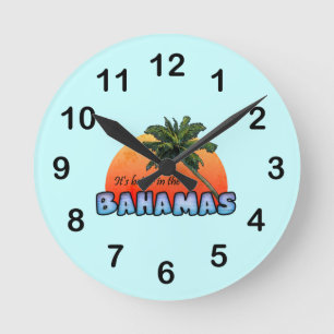 It's better in the Bahamas Round Clock