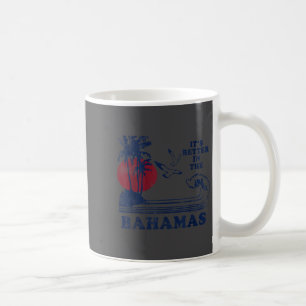 It's Better In The Bahamas Vintage 80s 70s Retro S Coffee Mug