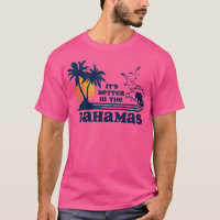 Its Better in the Bahamas Vintage 80s 70s