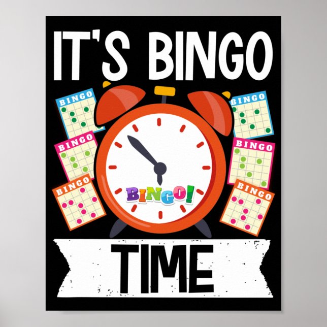 It'S Bingo Time Funny Lucky Gambling Poster (Front)