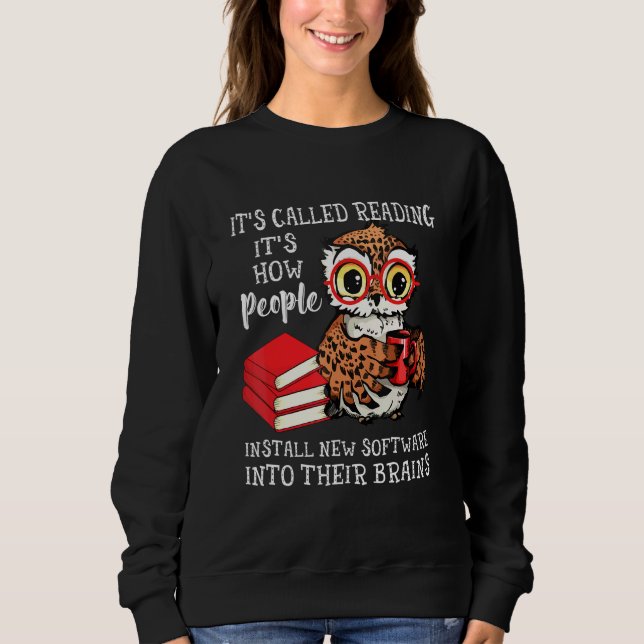 Its Called Reading Book Owl Sweatshirt (Front)