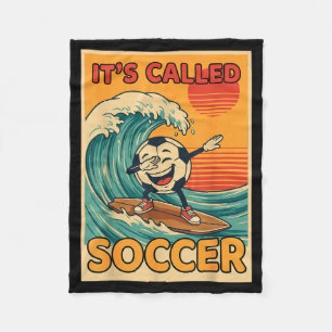Its Called Soccer Funny Retro Ball Sports Fan Men Fleece Blanket