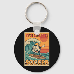 It's Called Soccer Funny Retro Ll Sports Fan Men W Key Ring