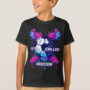 Its Called Soccer Melting Drip Glitch Art Funny Sp T-Shirt
