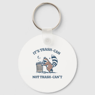 It's Called Trash Can Not Trash Cannot Funny Racco Key Ring