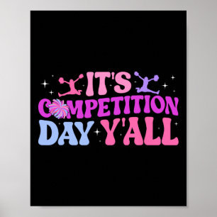 It's Cheer Competition Day Cheerleading Comp Day C Poster
