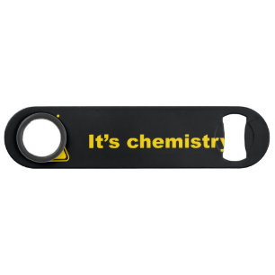 It's Chemistry Speed Bottle Opener