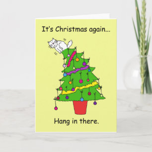 It's Christmas Again Cat Humor Holiday Card