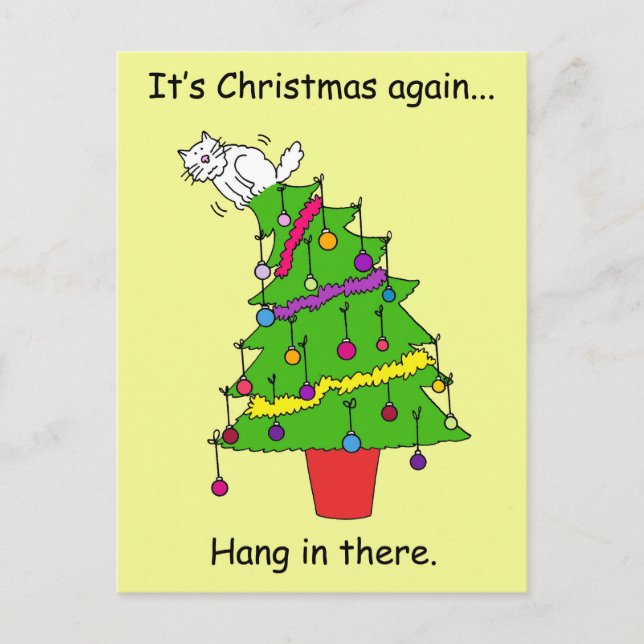 It's Christmas Again Cat Humor Holiday Postcard (Front)
