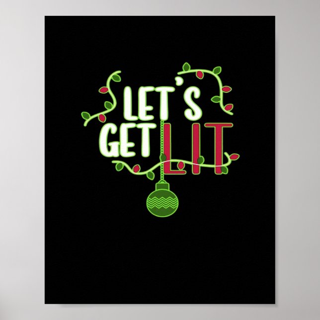 It's Christmas - Let's Get Lit Classic Poster (Front)