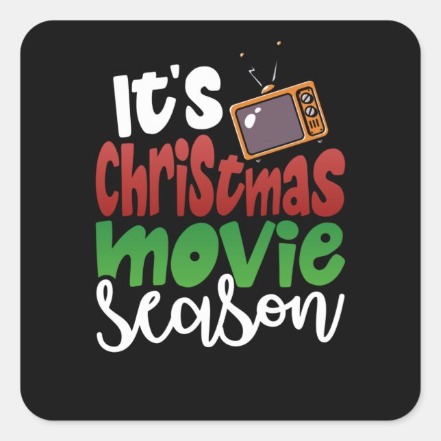 It's Christmas Movie Season Square Sticker (Front)