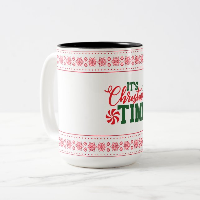 IT'S CHRISTMAS TIME MERRY CHRISTMAS DECORATIVE MUG (Front Left)