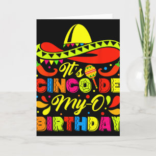It's Cinco De My-o Birthday Born On Mexican Party Card