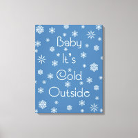 It's Cold Outside