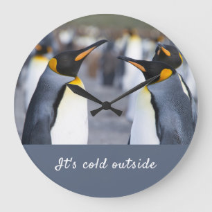 It's cold outside King Penguin photo with text Large Clock