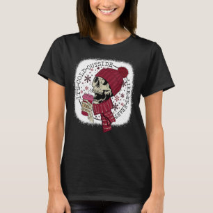 It's Cold Outside Like My Heart Skeleton Coffee Bl T-Shirt