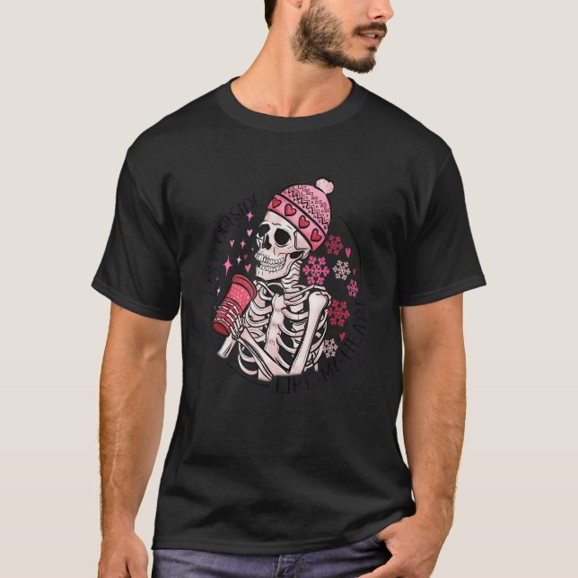 It's Cold Outside Like My Heart Skeleton Skull Cof T-Shirt (Front)