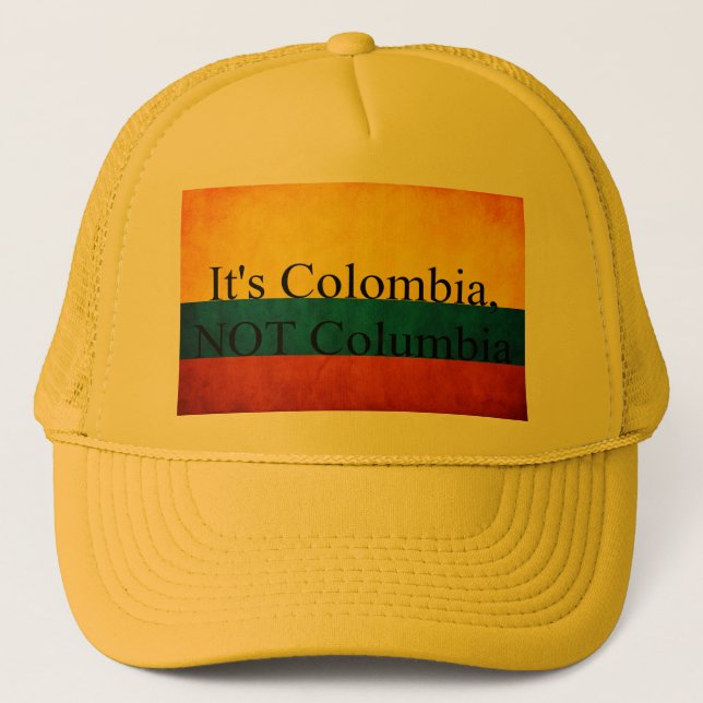 "It's Colombia, Not Columbia" Trucker Hat (Front)