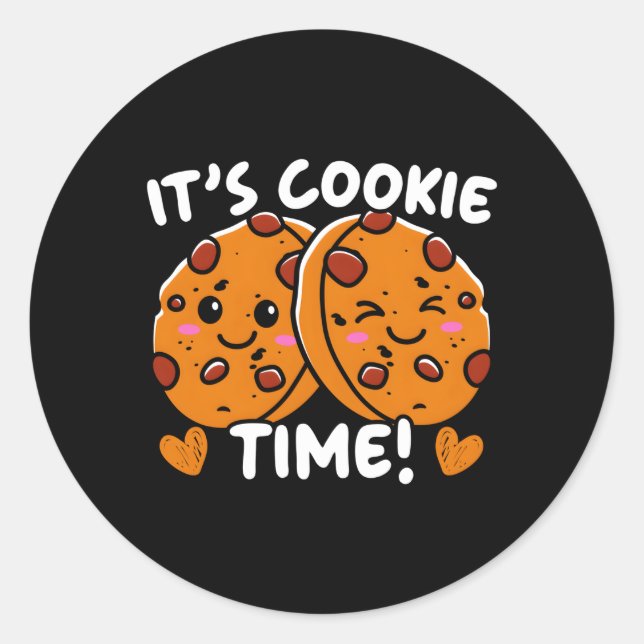 It'S Cookie Time Cookie Dealer Sweet Dessert Baker Classic Round Sticker (Front)