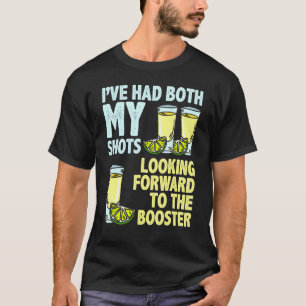 Its Cool I've Had Both My Shots Tequila Pun Humour T-Shirt