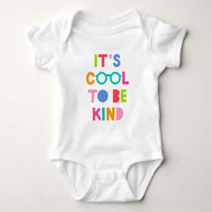 It's Cool To Be Kind Baby Bodysuit