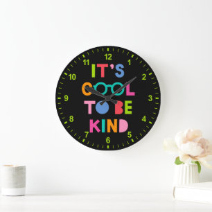 It's Cool To Be Kind Large Clock