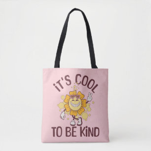 It's cool to be kind tote bag