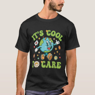 It's Cool To Care Earth Day Retro Groovy Teacher K T-Shirt