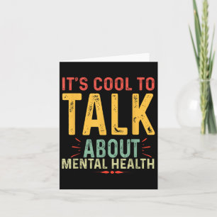 Its Cool To Talk About Mental Health Awareness Aes Card