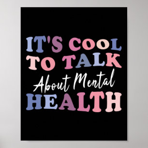 It's Cool To Talk About Mental Health Awareness Poster