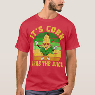 Its Corn A Funny Corn Candy Bday Christmas Birthda T-Shirt
