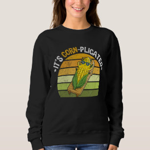 It's corn plicated Pun for a Corn Farmer Sweatshirt