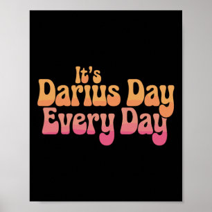 It's Darius Day Funny Meme – Celebrate Love2  Poster