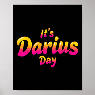 It's Darius Day Funny Meme – Celebrate Love3 Poster