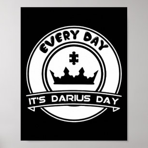 It's Darius Day Funny Meme – Celebrate Love Poster