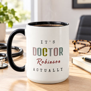 It's DOCTOR [Custom Name] Actually Huge Mug