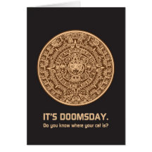 It's Doomsday.  Do You Know Where Your Cat Is?