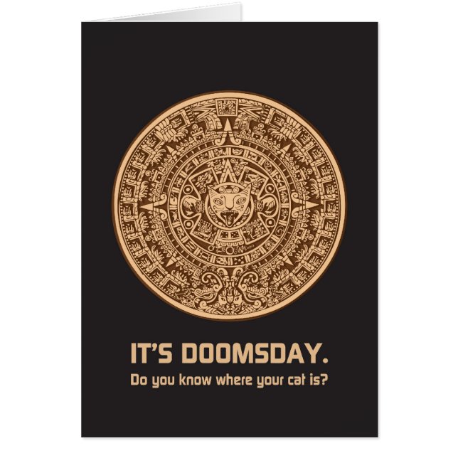 It's Doomsday.  Do You Know Where Your Cat Is? (Front)