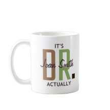 It's Dr. Actually (Personalised)