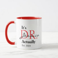 It's Dr. [Custom Name] Actually Est. Year