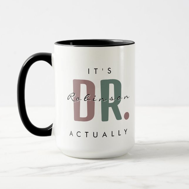 It's Dr. [Custom Name] Actually Huge Mug (Left)