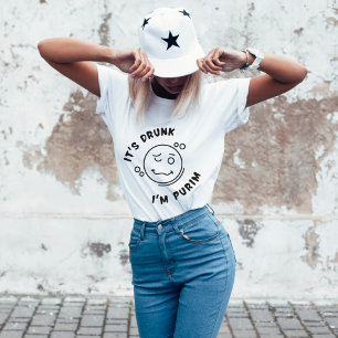 It's Drunk I'm Purim Funny  T-Shirt