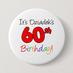 It's Dziadek's 60th Birthday Fun, Colourful Button