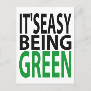 IT'S EASY BEING GREEN POSTCARD