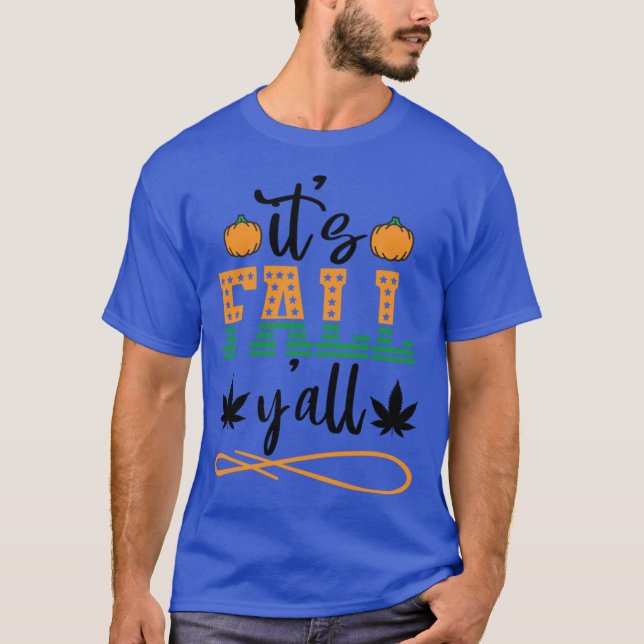 Its Fall 7 T-Shirt (Front)