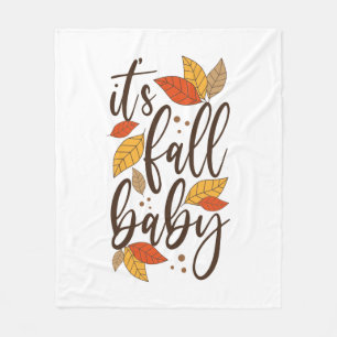 It's Fall Baby Fleece Blanket