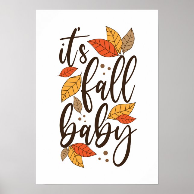 It's Fall Baby Poster (Front)