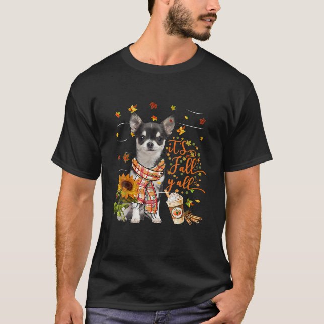 It's Fall Y All Chihuahua Dog Thanksgiving T-Shirt (Front)