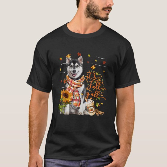 It's Fall Y All Husky Dog Thanksgiving Halloween   T-Shirt (Front)