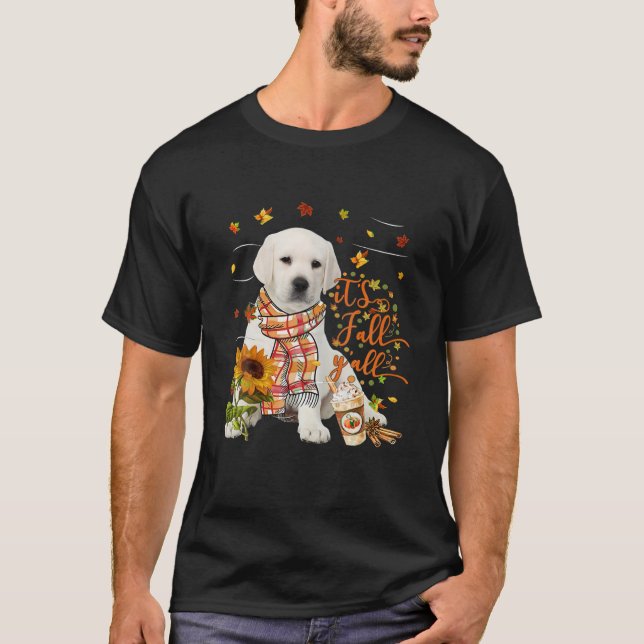 It's Fall Y All Labrador Dog Thanksgiving T-Shirt (Front)